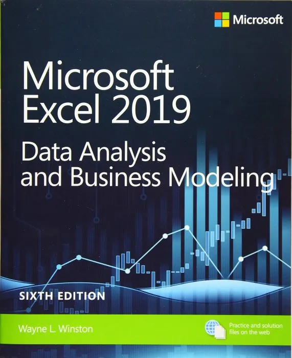 Microsoft Excel 2019 Data Analysis and Business Modeling (Business Skills) 6th Edition
