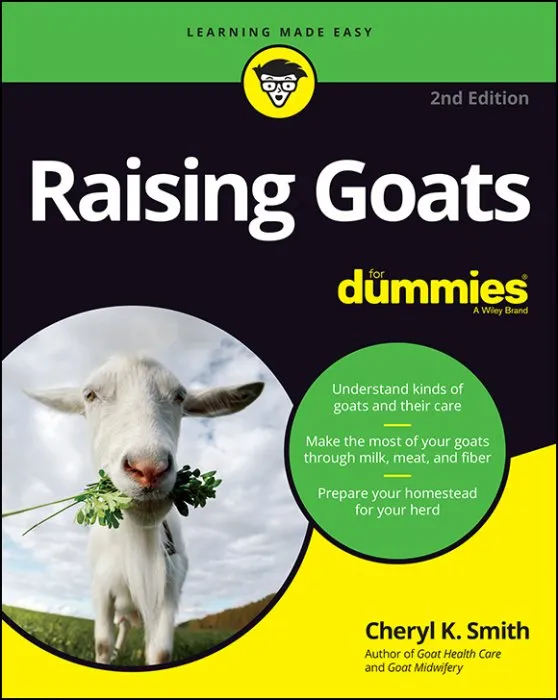 Raising Goats For Dummies, 2nd Edition