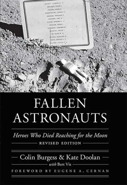 Fallen Astronauts: Heroes Who Died Reaching for the Moon, Revised Edition