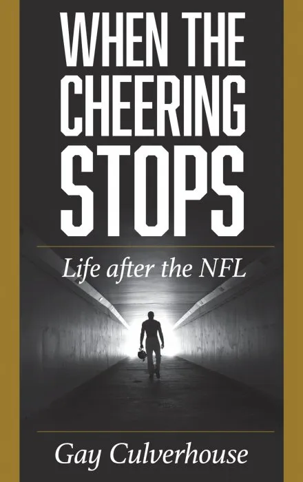 When the Cheering Stops: Life after the NFL