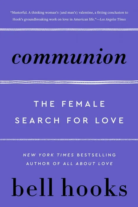 Communion: The Female Search for Love (Love Song to the Nation)
