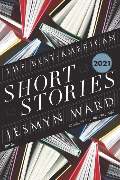 The Best American Short Stories 2021 (The Best American)
