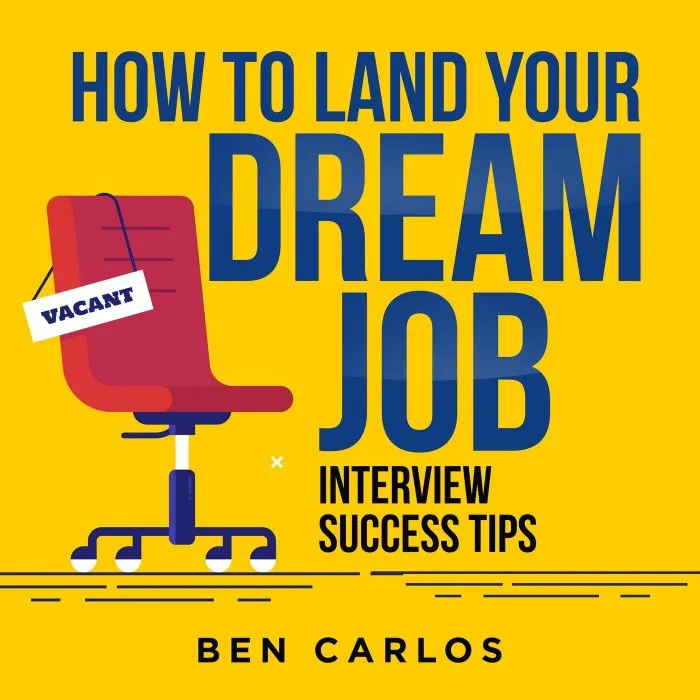 How to Land Your Dream Job