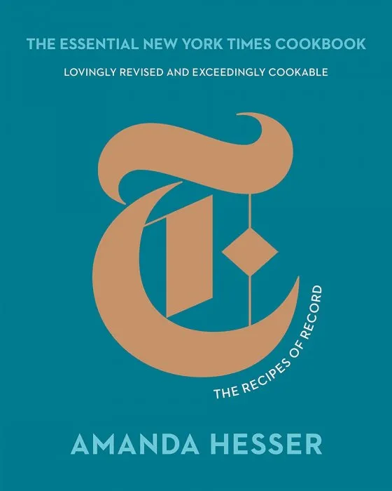 The Essential New York Times Cookbook: The Recipes of Record, 10th Anniversary Edition