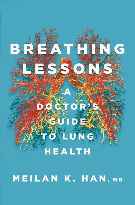 Breathing Lessons: A Doctor's Guide to Lung Health