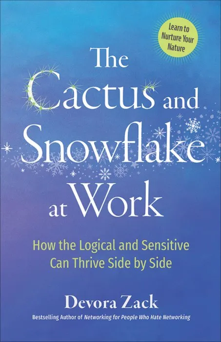 The Cactus and Snowflake at Work: How the Logical and Sensitive Can Thrive Side by Side