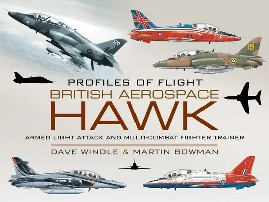 British Aerospace Hawk: Armed Light Attack and Multi-Combat Fighter Trainer