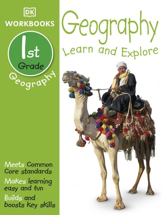 Geography, First Grade: Learn and Explore (DK Workbooks)