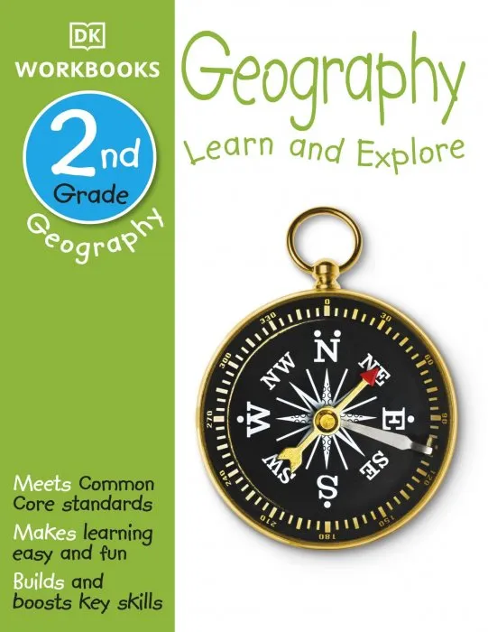 Geography, 2nd Grade: Learn and Explore (DK Workbooks)