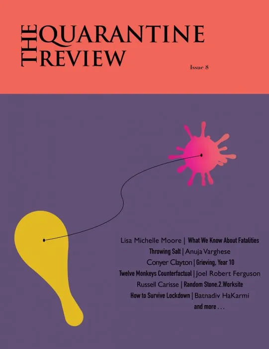 The Quarantine Review, Issue 8 (The Quarantine Review)