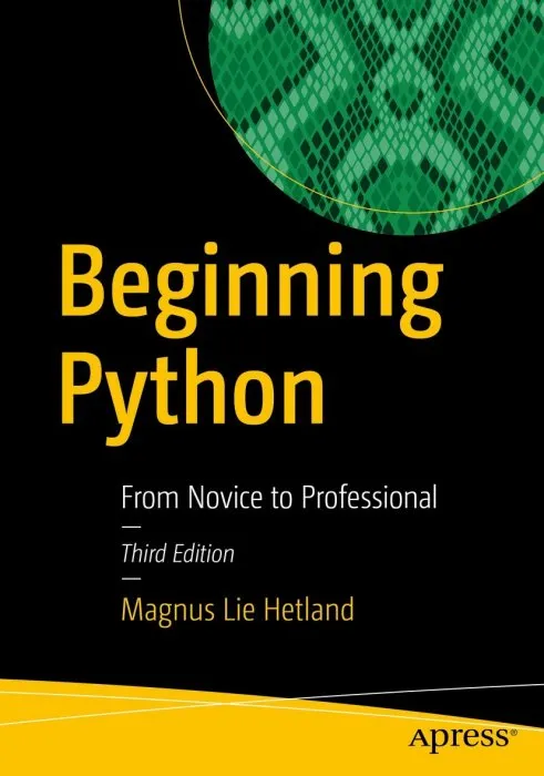 Beginning Python: From Novice to Professional, 3rd Edition