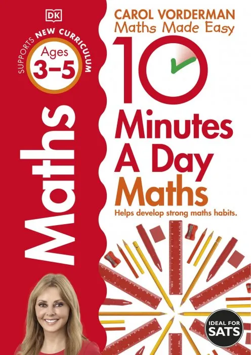 10 Minutes a Day Maths, Ages 3-5 (Preschool): Supports the National Curriculum, Helps Develop Strong Maths Skills (Made Easy Work)