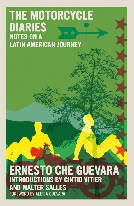 The Motorcycle Diaries: Notes on a Latin American Journey