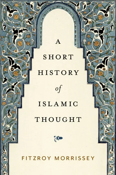 A Short History of Islamic Thought