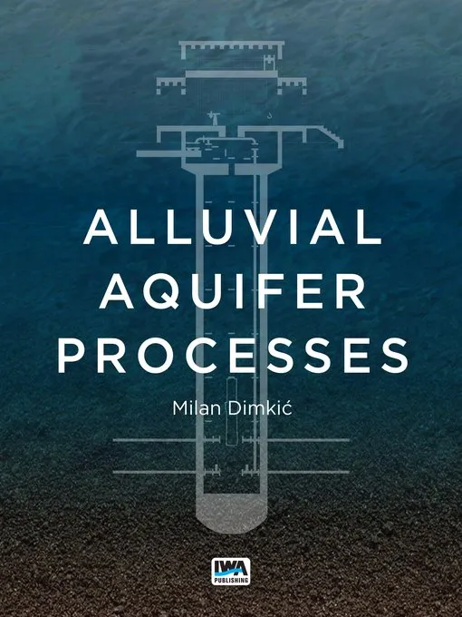 Alluvial Aquifer Processes