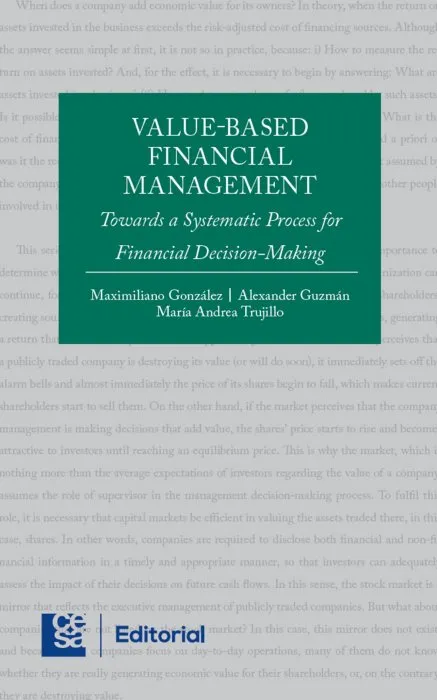 Value-based financial management: Towards a Systematic Process for Financial Decision: Making