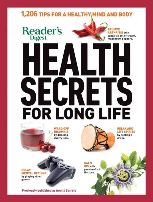 Reader's Digest Health Secrets for Long Life: 1206 Tips for a Healthy Mind and Body
