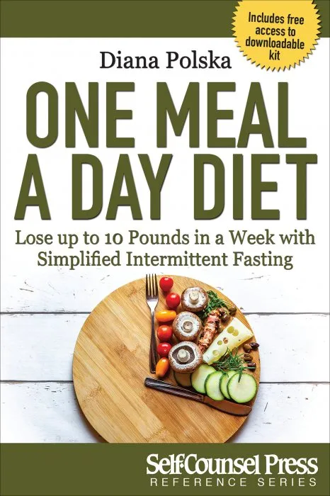 One Meal a Day Diet: Lose up to 10 Pounds in a Week with Simplified Intermittent Fasting (Healthcare)