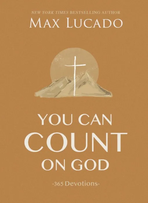 You Can Count on God: 365 Devotions