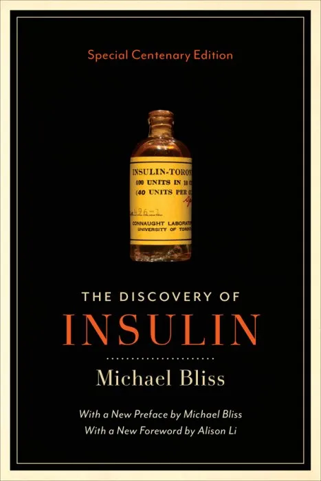 The Discovery of Insulin, Special Centenary Edition