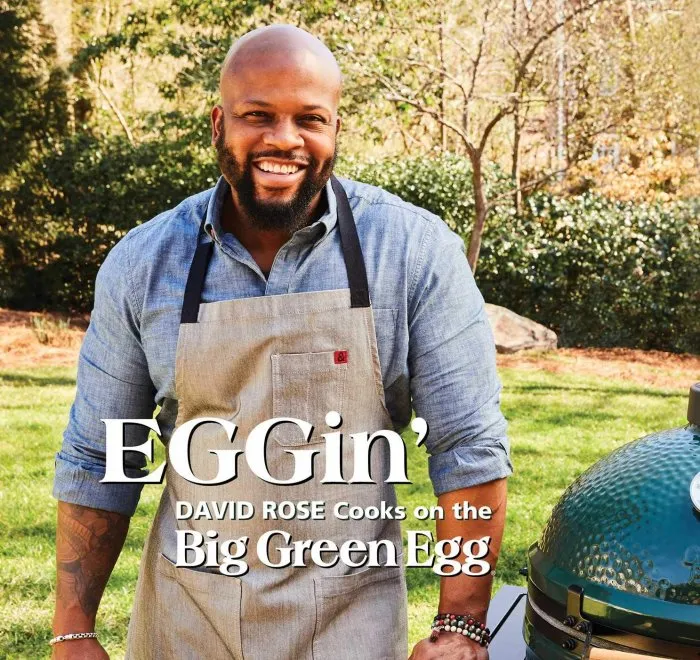 EGGin': David Rose Cooks on the Big Green Egg (Big Green Egg)