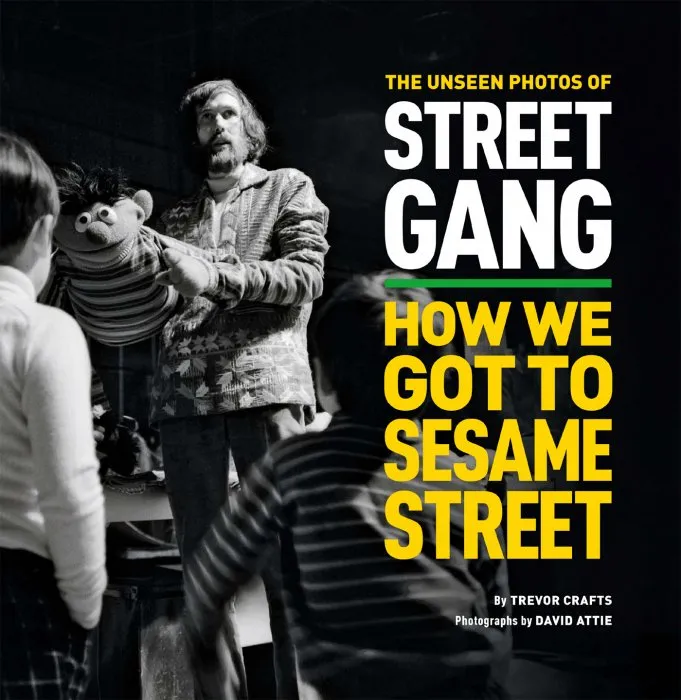 The Unseen Photos of Street Gang: How We Got to Sesame Street