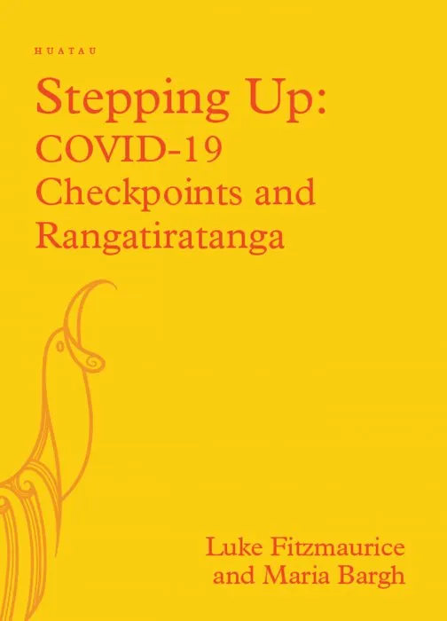 Stepping Up: COVID-19 Checkpoints and Rangatiratanga (Huatau)