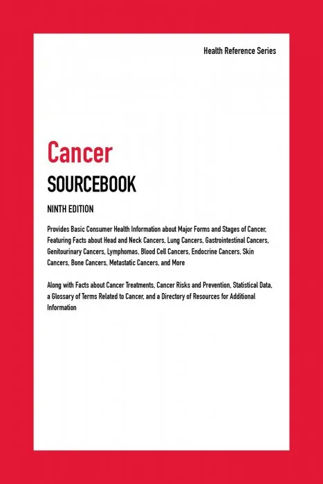 Cancer Sourcebook (Health Reference), 9th Edition
