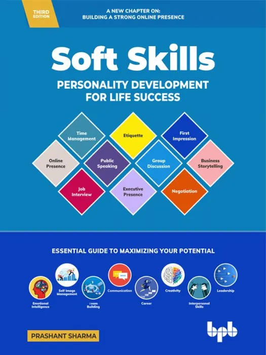 Soft Skills: Personality Development for Life Success, 3rd Edition
