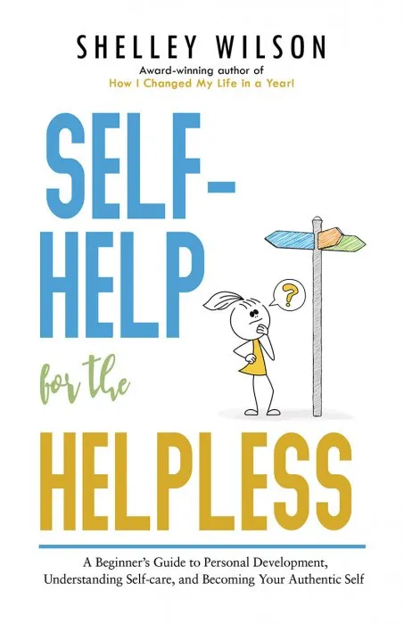 Self-help for the Helpless