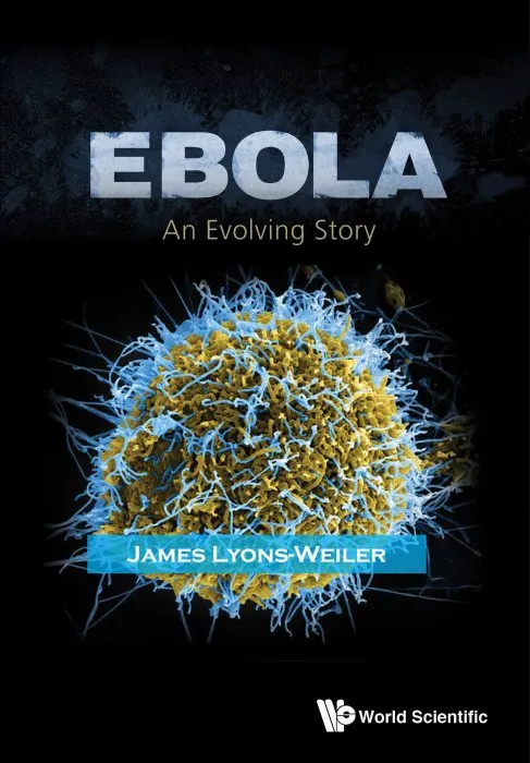 Ebola: An Evolving Story