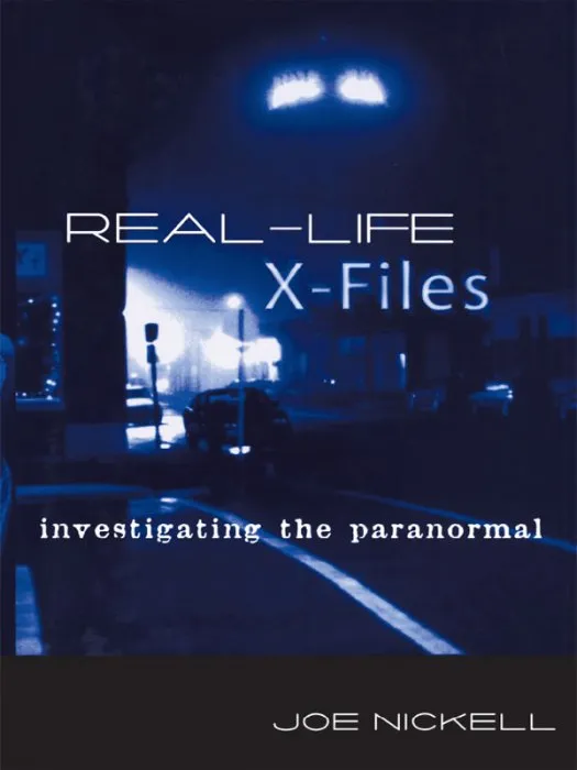 Real-Life X-Files: Investigating the Paranormal