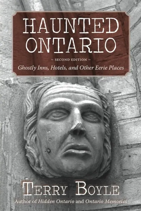 Ghostly Inns, Hotels, and Other Eerie Places (Haunted Ontario), 2nd Edition