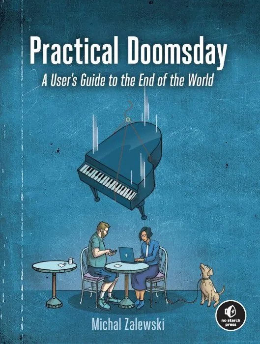 Practical Doomsday: A User's Guide to the End of the World