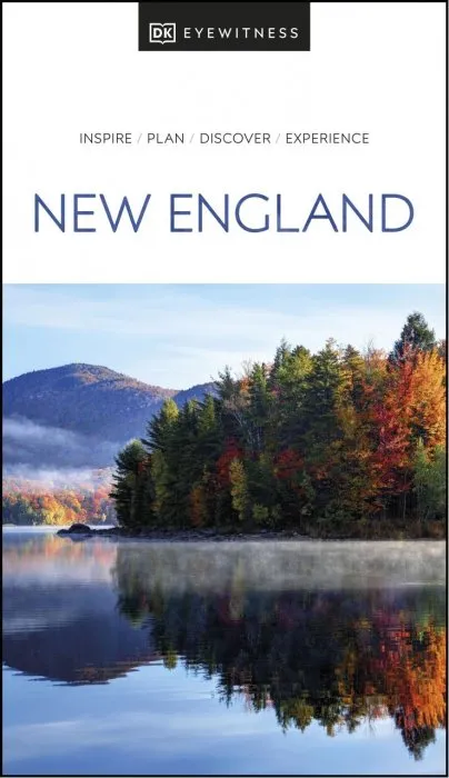 DK Eyewitness New England (DK Eyewitness Travel Guide)