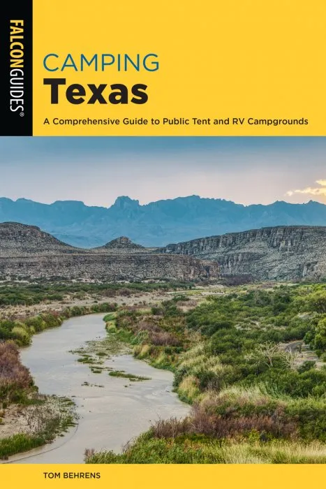 Camping Texas: A Comprehensive Guide to More than 200 Campgrounds (State Camping Series), 2nd Edition