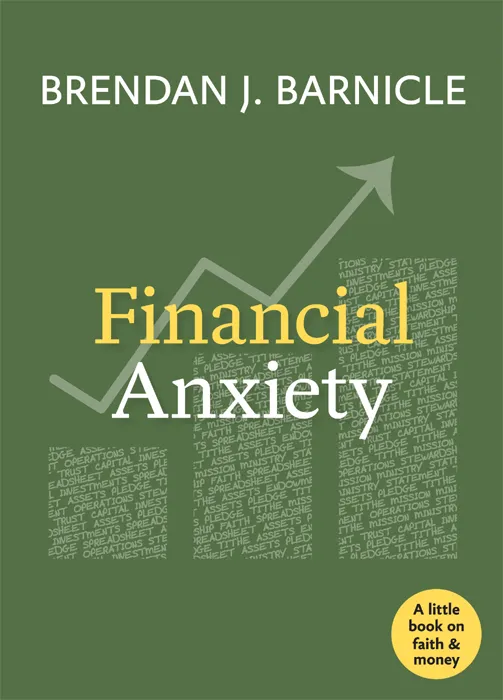 Financial Anxiety (Little Books on Faith and Money)