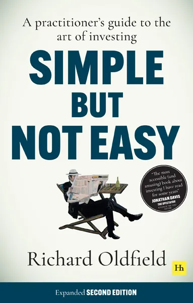 Simple But Not Easy: A practitioner's guide to the art of investing, 2nd Edition
