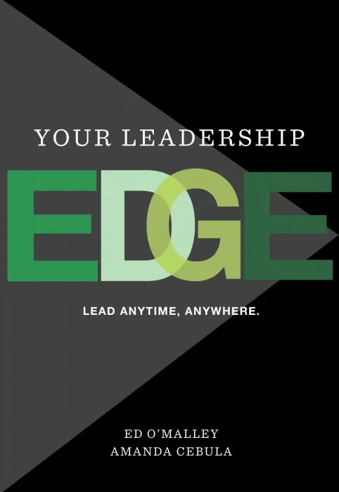 Your Leadership Edge: Strategies and Tools for When Everyone Leads