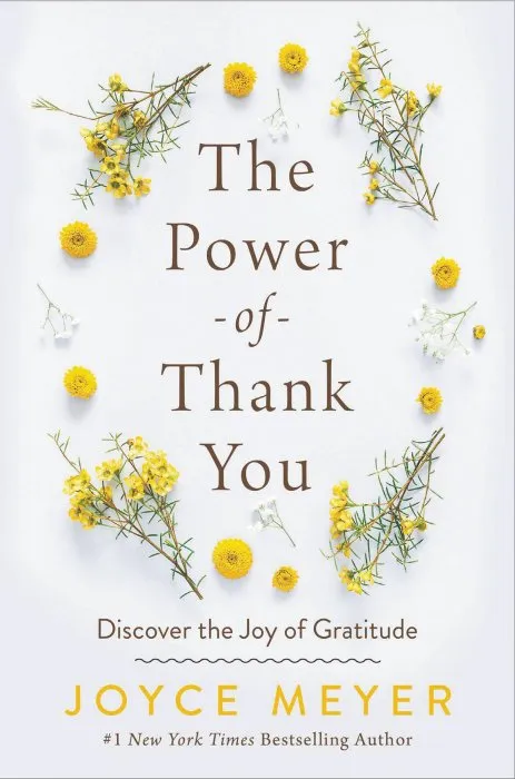 The Power of Thank You: Discover the Joy of Gratitude