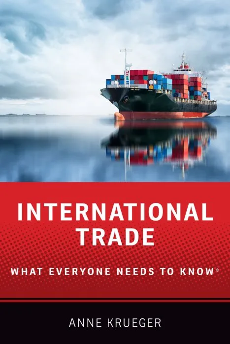 International Trade: What Everyone Needs to Know® (What Everyone Needs to Know)