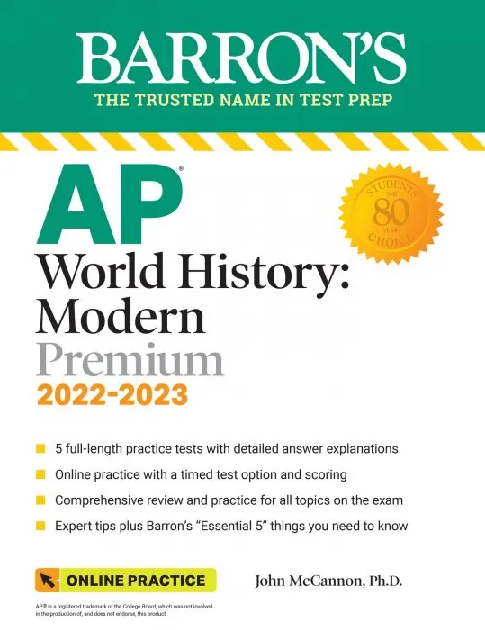 AP World History: Modern Premium, 2022-2023: 5 Practice Tests + Comprehensive Review + Online Practice