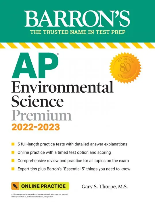 AP Environmental Science Premium, 2022-2023: 5 Practice Tests + Comprehensive Review + Online Practice (Barron's Test Prep)