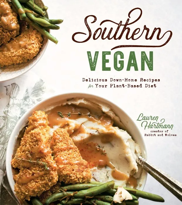 Southern Vegan: Delicious Down-Home Recipes for Your Plant-Based Diet