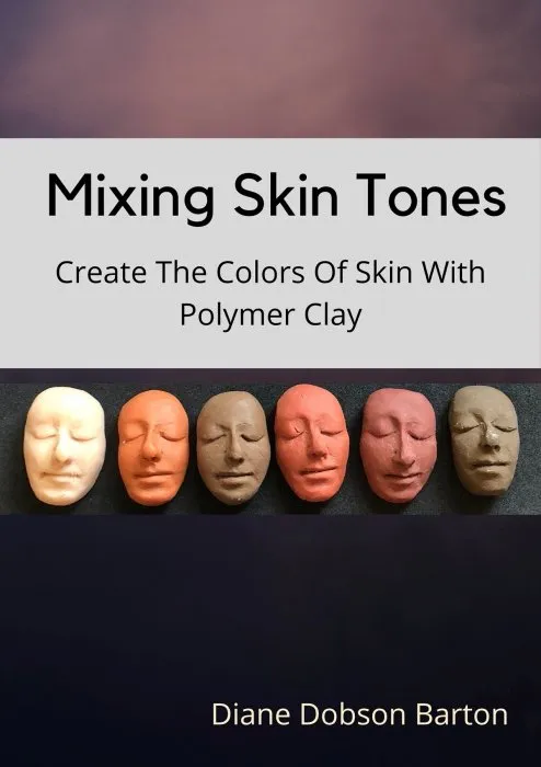 Mixing Skin Tones: Create Colors Of Skin With Polymer Clay