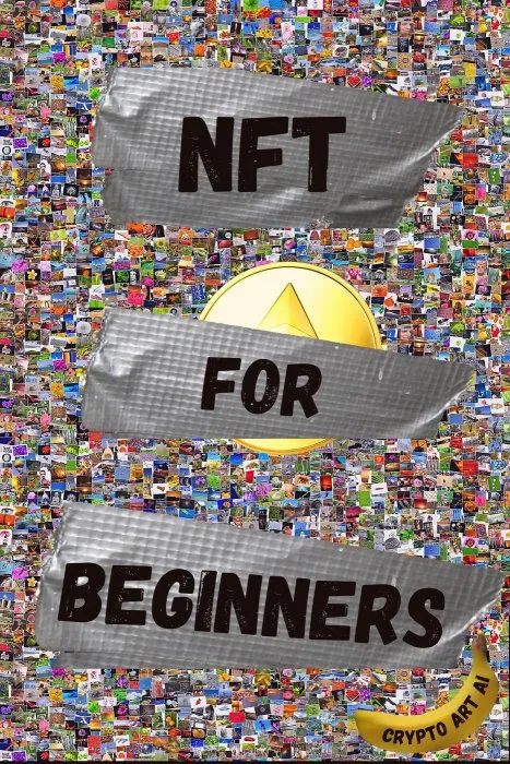 NFT For Beginners (NFT Collection Guides)
