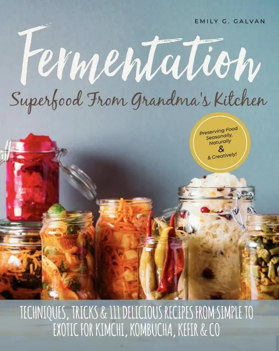 Fermentation: Superfood From Grandma's Kitchen