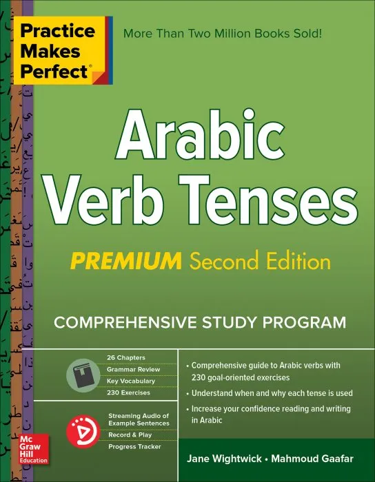 Arabic Verb Tenses (Practice Makes Perfect), 2nd Premium Edition