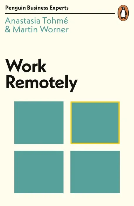 Work Remotely (Penguin Business Experts)
