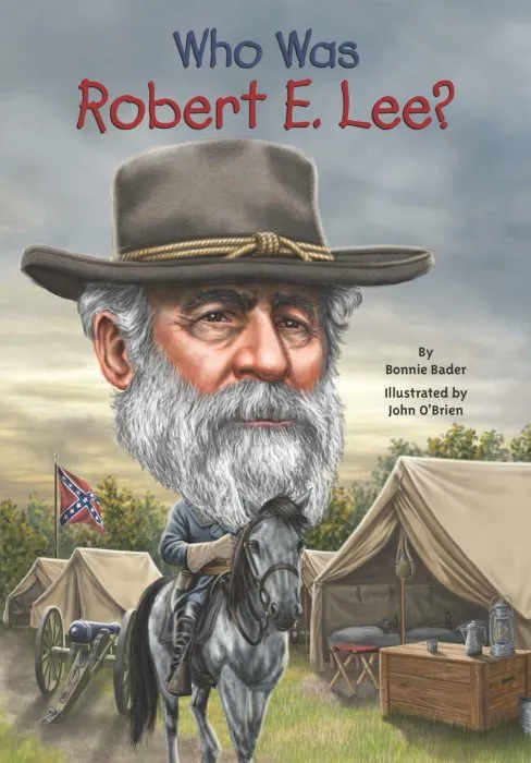 Who Was Robert E. Lee? (Who Was?)